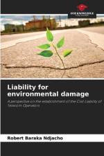 Liability for environmental damage af Robert Baraka Ndjacho