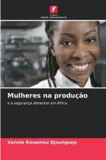 Mulheres na produção af Vannie Kouamou Djounguep