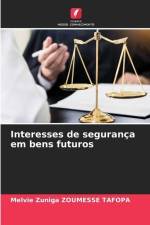Interesses de segurança em bens futuros af Melvie Zuniga Zoumesse Tafopa