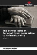 The school issue in Senegal: from secularism to interculturality af Boubacar Traoré