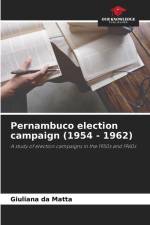 Pernambuco election campaign (1954 - 1962) af Giuliana Da Matta
