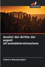 Analisi del diritto dei popoli all'autodeterminazione af Fabrice Ntamatungiro