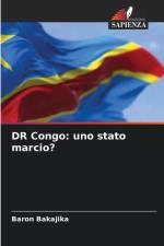 DR Congo: uno stato marcio? af Baron Bakajika