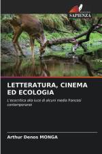 LETTERATURA, CINEMA ED ECOLOGIA af Arthur Denos Monga