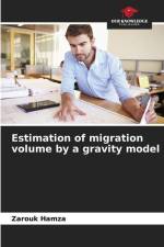 Estimation of migration volume by a gravity model af Zarouk Hamza