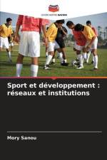 Sport et développement : réseaux et institutions af Mory Sanou