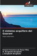 Il sistema acquifero del Guarani af Ernani Francisco Da Rosa Filho