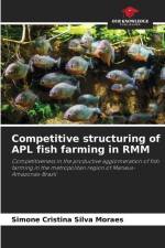 Competitive structuring of APL fish farming in RMM af Simone Cristina Silva Moraes