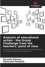 Analysis of educational action - the Grand Challenge from the teachers' point of view af Maryelle Mariano