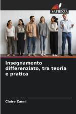 Insegnamento differenziato, tra teoria e pratica af Claire Zanni