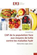 CAP de la population face aux moyens de lutte contre les maladies hydr af Christophe Pascal