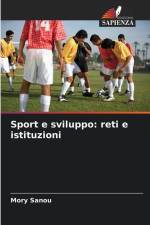 Sport e sviluppo: reti e istituzioni af Mory Sanou