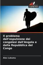 Il problema dell'espulsione dei congolesi dall'Angola e dalla Repubblica del Congo af Alex Lukumu