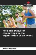 Role and status of committees in the organization of an event af Nicolas Fauveau