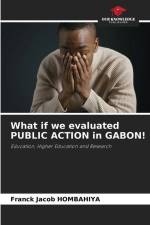 What if we evaluated PUBLIC ACTION in GABON! af Franck Jacob Hombahiya