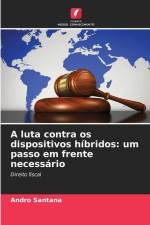 A luta contra os dispositivos híbridos: um passo em frente necessário af Andro Santana