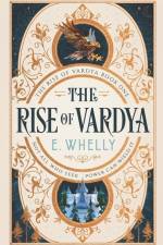 The Rise of Vardya: Book 1 af E. Whelly