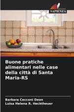 Buone pratiche alimentari nelle case della città di Santa Maria-RS af Barbara Cecconi Deon