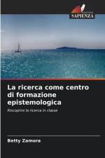La ricerca come centro di formazione epistemologica af Betty Zamora