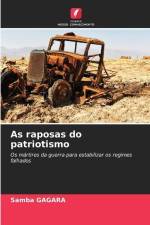 As raposas do patriotismo af Samba Gagara