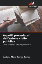 Aspetti procedurali dell'azione civile pubblica af Luciane Mara Correa Gomes