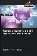 Analisi pragmatica delle interazioni con i media af Godefroy Irénée Zanga
