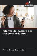 Riforma del settore dei trasporti nella RDC af Michel Diumu Omasombo