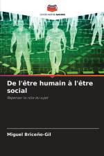De l'être humain à l'être social af Miguel Briceño-Gil