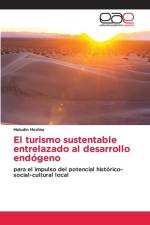 El turismo sustentable entrelazado al desarrollo endógeno af Maludin Medina