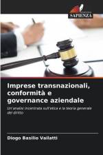 Imprese transnazionali, conformità e governance aziendale af Diogo Basilio Vailatti