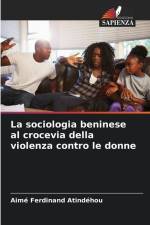 La sociologia beninese al crocevia della violenza contro le donne af Aimé Ferdinand Atindéhou