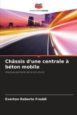 Châssis d'une centrale à béton mobile af Everton Roberto Freddi