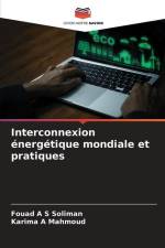 Interconnexion énergétique mondiale et pratiques af Fouad A S Soliman