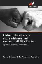 L'identità culturale mozambicana nel racconto di Mia Couto af Paula Helena N. P. Pimentel Ferreira