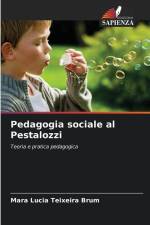 Pedagogia sociale al Pestalozzi af Mara Lucia Teixeira Brum