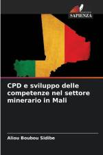 CPD e sviluppo delle competenze nel settore minerario in Mali af Aliou Boubou Sidibe