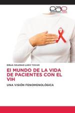 El MUNDO DE LA VIDA DE PACIENTES CON EL VIH af Emilia Soledad Lugo Tovar