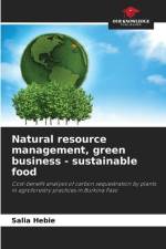 Natural resource management, green business - sustainable food af Salia Hébié