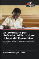 La letteratura per l'infanzia nell'istruzione di base del Mozambico af António Domingos Cossa