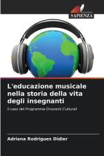 L'educazione musicale nella storia della vita degli insegnanti af Adriana Rodrigues Didier