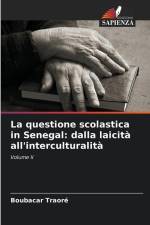 La questione scolastica in Senegal: dalla laicità all'interculturalità af Boubacar Traoré