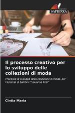 Il processo creativo per lo sviluppo delle collezioni di moda af Cintia Maria