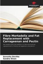 Fibre Mortadella and Fat Replacement with Carrageenan and Pectin af Serenita Devitte
