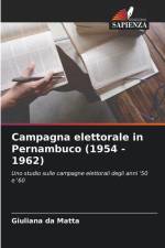 Campagna elettorale in Pernambuco (1954 - 1962) af Giuliana Da Matta