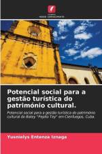 Potencial social para a gestão turística do património cultural. af Yusnielys Entenza Iznaga