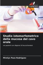 Studio istomorfometrico della mucosa del cavo orale af Mirelys Pazo Rodríguez