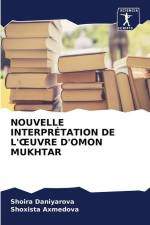 NOUVELLE INTERPRÉTATION DE L'¿UVRE D'OMON MUKHTAR af Shoira Daniyarova