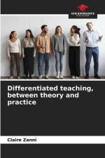 Differentiated teaching, between theory and practice af Claire Zanni