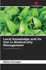 Local Knowledge and its Use in Biodiversity Management af Matias Parruque