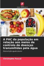 A PAC da população em relação aos meios de controlo de doenças transmitidas pela água af Christophe Pascal